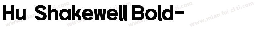 Hu  Shakewell Bold字体转换